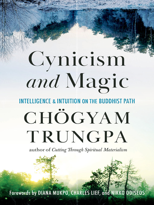 Title details for Cynicism and Magic by Chogyam Trungpa - Available